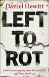 Left to Rot - Daniel  Hewitt