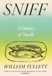 Sniff - Will Tullett