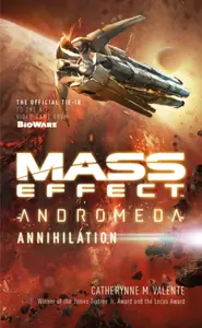 Mass Effect: Annihilation - Catherynne M. Valenteová