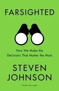 Farsighted - Steven Johnson