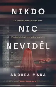 Nikdo nic neviděl (poškozené) - Andrea Mara