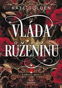 Vláda Růženínu - Kate Golden