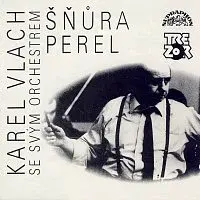 Karel Vlach se svým orchestrem – Šňůra perel