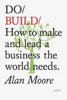 Do Build - Alan Moore