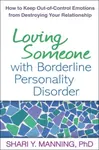 Loving Someone with Borderline Personality Disorder - Shari Y.  Manning