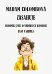 Madam Colombová zasahuje - Jan Váchal - e-kniha
