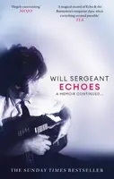 Echoes - Sergeant Will