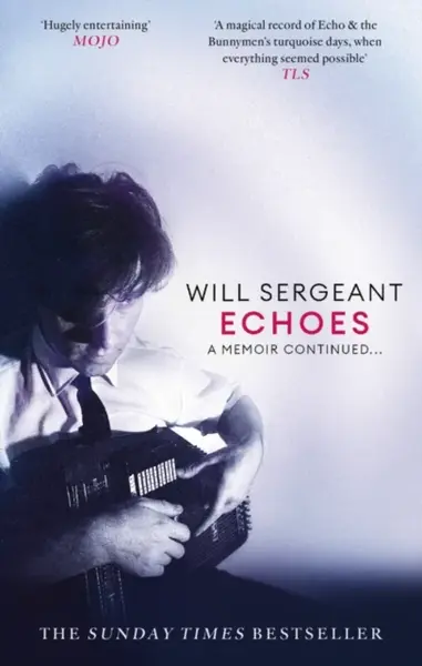 Echoes - Sergeant Will