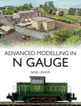 Advanced Modelling in N Gauge - Noel Leaver