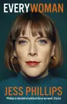 Everywoman - Jess Phillips