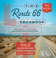 The Route 66 Cookbook - Linda Ly