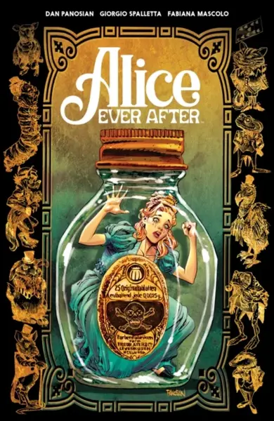 Alice Ever After - Dan Panosian