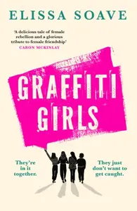Graffiti Girls - Elissa Soave