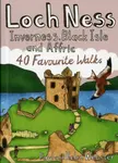 Loch Ness, Inverness, Black Isle and Affric - Helen Webster, Paul Webster