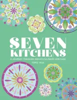 Seven Kitchens - Torie True