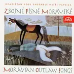 Hradišťan, Jiří Pavlica – Zbojné písně moravské