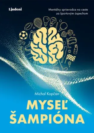 Myseľ šampióna - Michal Kopčan
