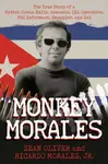 Monkey Morales - Ricardo, Jr. Morales, Sean Oliver