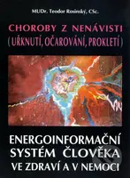 Choroby z nenávisti (Uřknutí, očarování, prokletí) - kniha z kategorie Parapsychologie