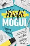Misfit Mogul (An Outsider's Transformation from Invisible to Innovator) - kniha z kategorie Pro děti