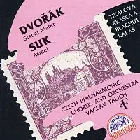 Česká filharmonie, Václav Talich – Dvořák, Suk: Stabat Mater - Asrael