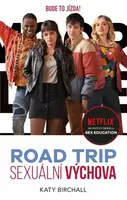 Sexuální výchova: Road trip (Defekt) - Katy Birchallová