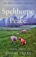 Spelthorpe at Peace - Ashley Clark