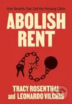 Abolish Rent (How Tenants Can End the Housing Crisis) - kniha z kategorie Humanitní a společenské vědy