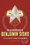 The Autobiography of Benjamin Sisko - Derek Tyler Attico - kniha z kategorie Společenská beletrie