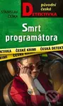 Smrt programátora - Stanislav Češka - kniha z kategorie Detektivky