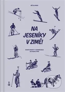 Na Jeseníky v zimě! - Jiří Glonek