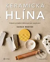 Keramická hlína - Sarah Reeves