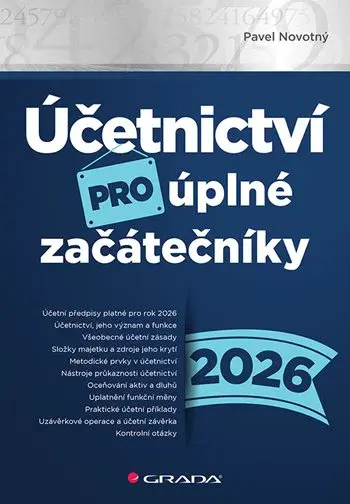 Kniha: Účetnictví pro úplné začátečníky 2026 od Novotný Pavel