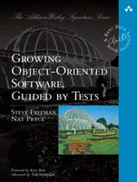 Growing Object-Oriented Software, Guided by Tests - Nat Pryce, Steve Freeman
