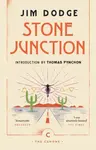 Stone Junction - Jim Dodge