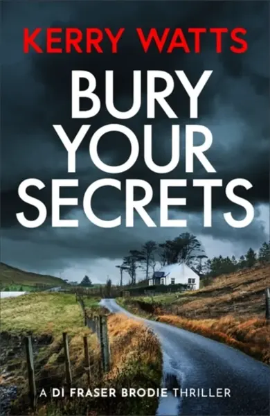 Bury Your Secrets - Kerry Watts