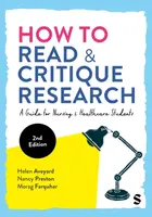 How to Read and Critique Research - Helen Aveyard, Nancy Preston, Morag Farquhar