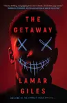 The Getaway - Giles Lamar