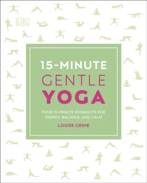 15-Minute Gentle Yoga - Louise Grime