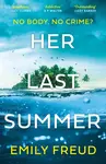 Her Last Summer - Emily Freud