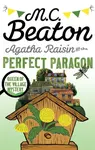 Agatha Raisin and the Perfect Paragon - M.C. Beaton