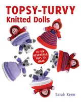 Topsyâ€“Turvy Knitted Dolls - S Keen