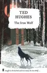 The Iron Wolf - Ted Hughes