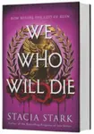We Who Will Die