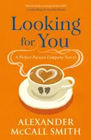 Looking for You - Alexander McCall Smith