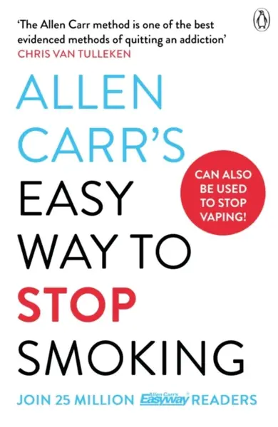 Allen Carr's Easy Way to Stop Smoking - Allen Carr