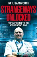 Strangeways Unlocked (The Shocking Truth about Life Behind Bars) - kniha z kategorie Humanitní a společenské vědy