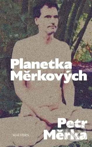 Planetka Měrkových - Petr Měrka - kniha z kategorie Beletrie pro děti