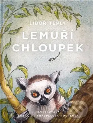 Lemuří chloupek - Libor Teplý,Lemuří chloupek - Libor Teplý