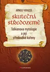 E-kniha: Skutečná Středozemě od Krause Arnulf